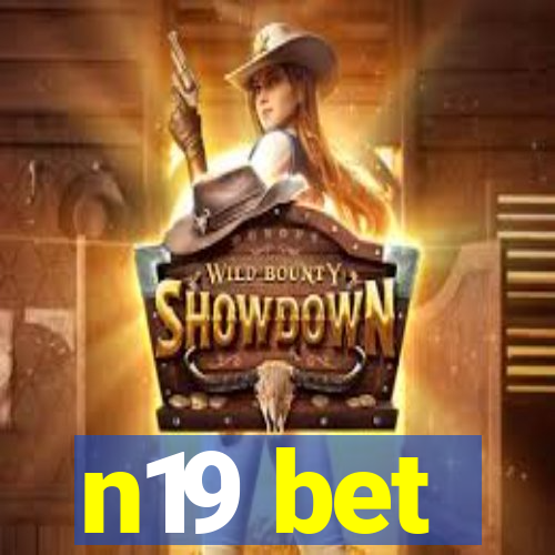 n19 bet